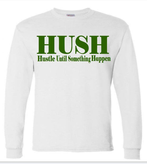 HUSH in Green on White Long Sleeve